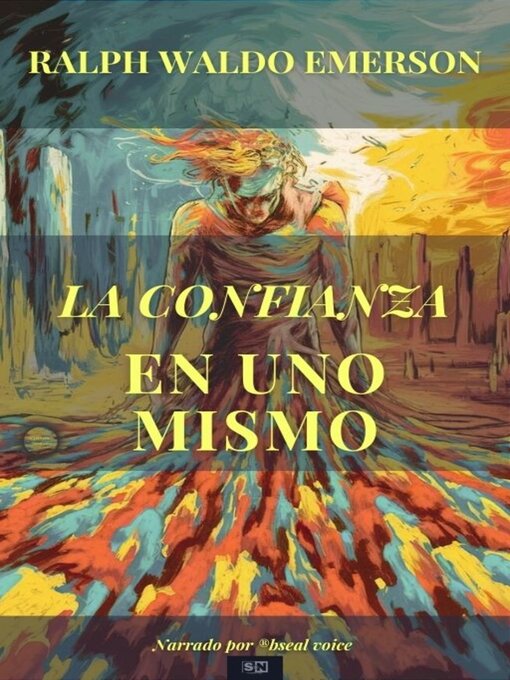 Title details for La confianza en uno mismo by Ralph Waldo Emerson - Available